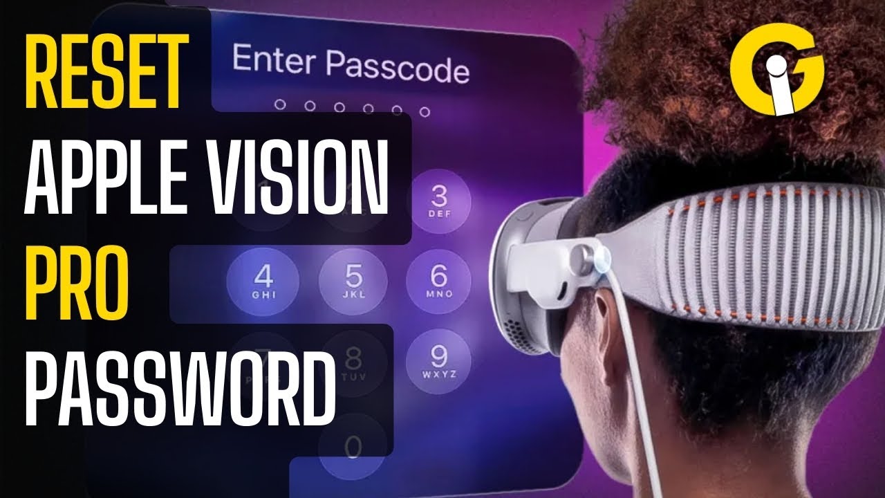 How to Reset Your Apple Vision Pro Password and Troubleshoot Login Issues in 2026