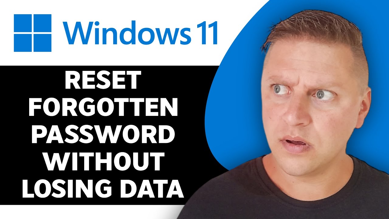 How to Reset Your Windows 11 Password Without Losing Data: Complete Step-by-Step Guide 2024